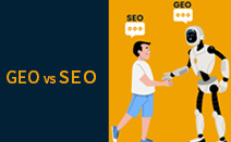 搜索引擎优化（SEO）与生成引擎优化（GEO）的区别及策略